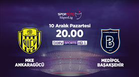 MKE Ankaragücü - Medipol Başakşehir