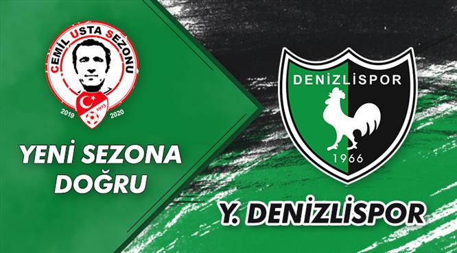 Yeni sezona doğru: Yukatel Denizlispor