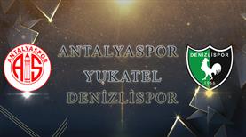 Antalyaspor – Yukatel Denizlispor