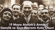 19 Mayıs Gençlik ve Spor Bayramı kutlu olsun