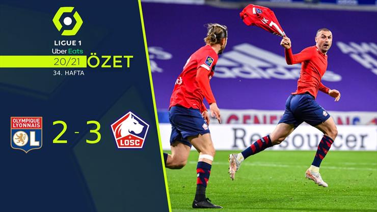 ÖZET | Lyon 2-3 Lille