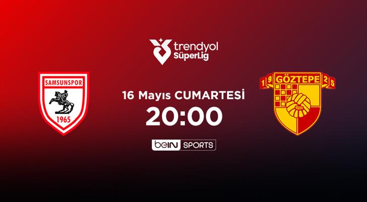 MUHTEMEL 11'LER | Samsunspor - Göztepe
