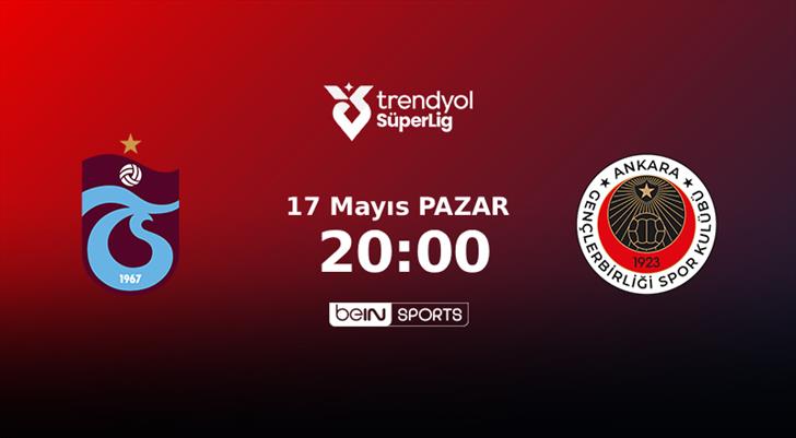 MUHTEMEL 11'LER | Trabzonspor - Natura Dünyası Gençlerbirliği