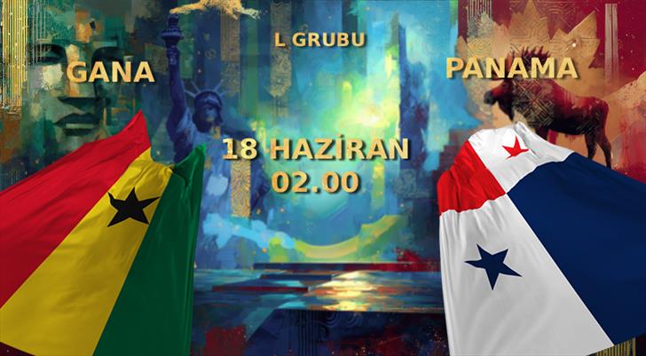 MUHTEMEL 11'LER | Gana - Panama