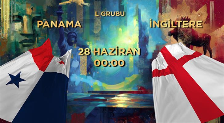 MUHTEMEL 11'LER | Panama - İngiltere 